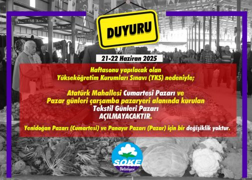 Söke Belediyesi’nden Sınav Haftası İçin Pazaryeri ve İnşaat Uyarısı
