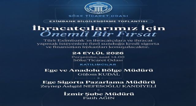 SÖKE’DE İHRACATÇILAR İÇİN ÖNEMLİ BULUŞMA